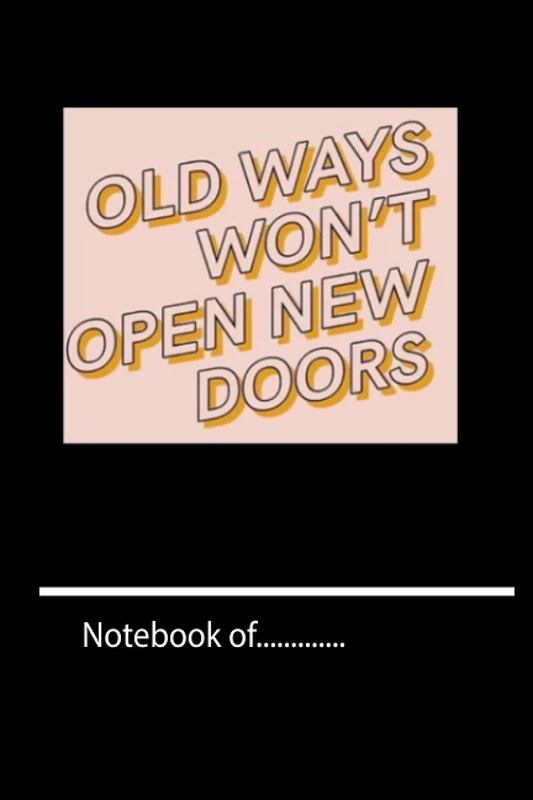 kcjhf7uri3093 old ways wont opern new doors -120 pages notebook for girl boy teen Weekly Meal Planner x