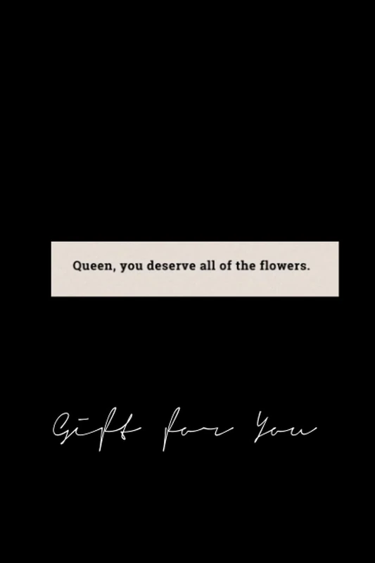 kjxhcg798 queen, you deserve all of the flowers x