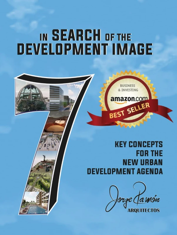 In SEARCH of the DEVELOPMENT IMAGE (english spanish - edition ): 7 Key Concepts for the New Urban Development Agenda - Image 1