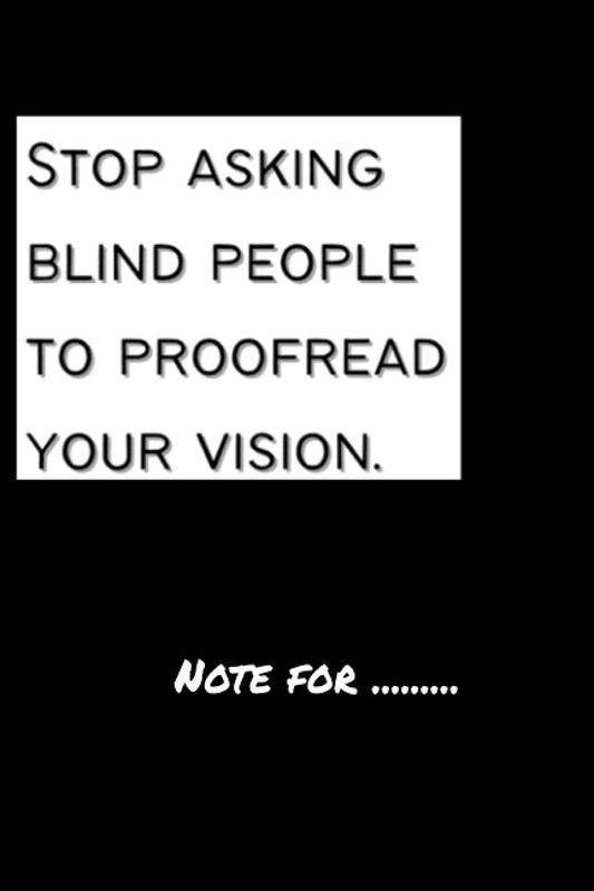 xkjchfgr1720 stop asking blind peole to proofread your vision - 120 pages College Ruled Notebook Lined School Journal for girl boy teen