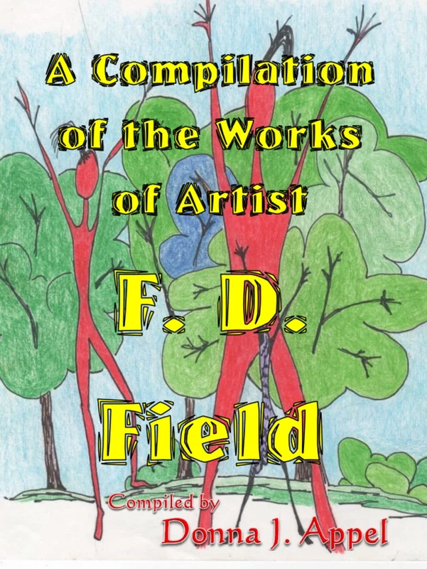 A Compilation of the Works of Artist F. D. Field - Image 1