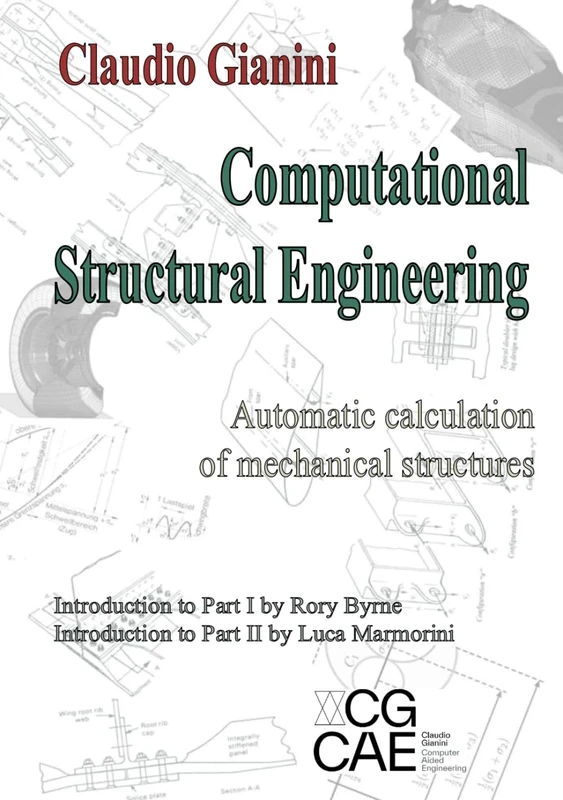 Computational Structural Engineering: Automatic calculation of mechanical structures