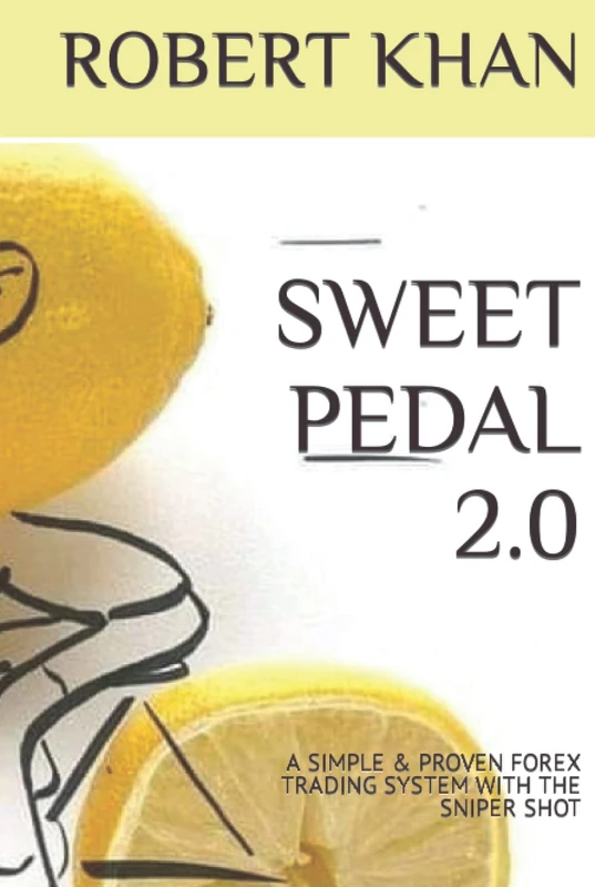 SWEET PEDAL 2.0: A SIMPLE & PROVEN FOREX TRADING SYSTEM WITH THE SNIPER SHOT - Image 1