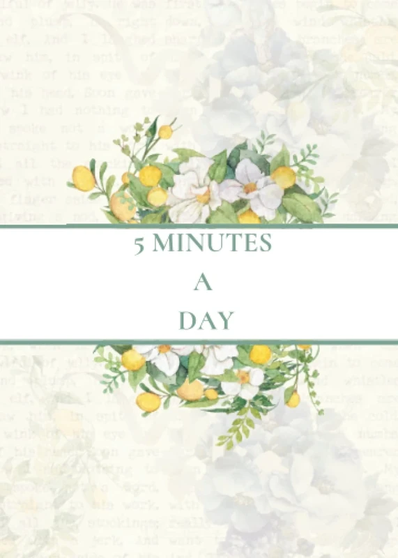 5 minutes a day: mindfulness journal a daily diary for women & girls