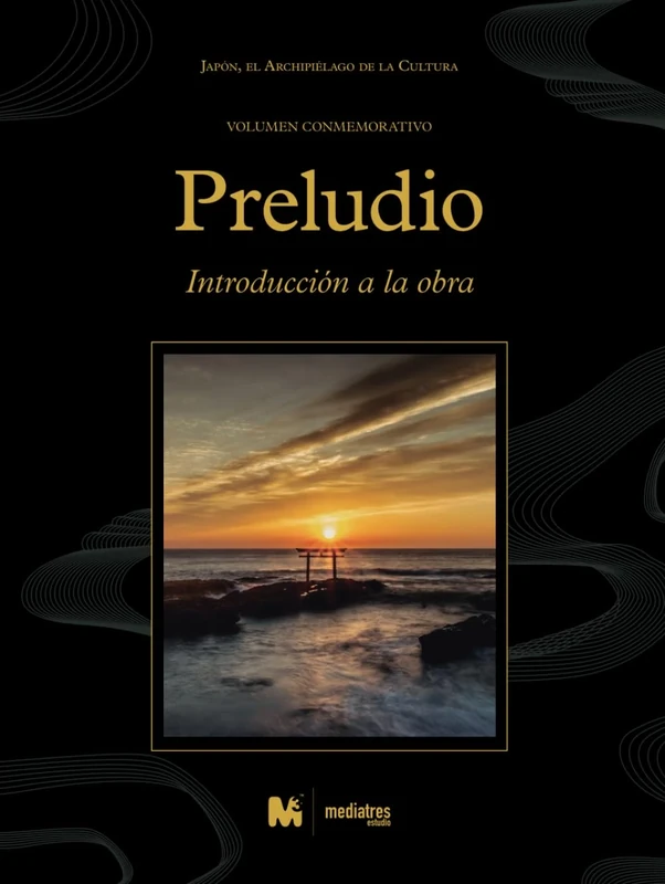 JAPÓN, EL ARCHIPIÉLAGO DE LA CULTURA - PRELUDIO