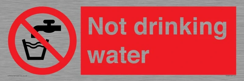 Not drinking water Sign - 450x150mm - L41