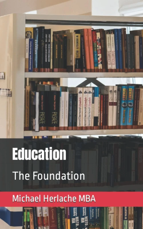 Education: The Foundation
