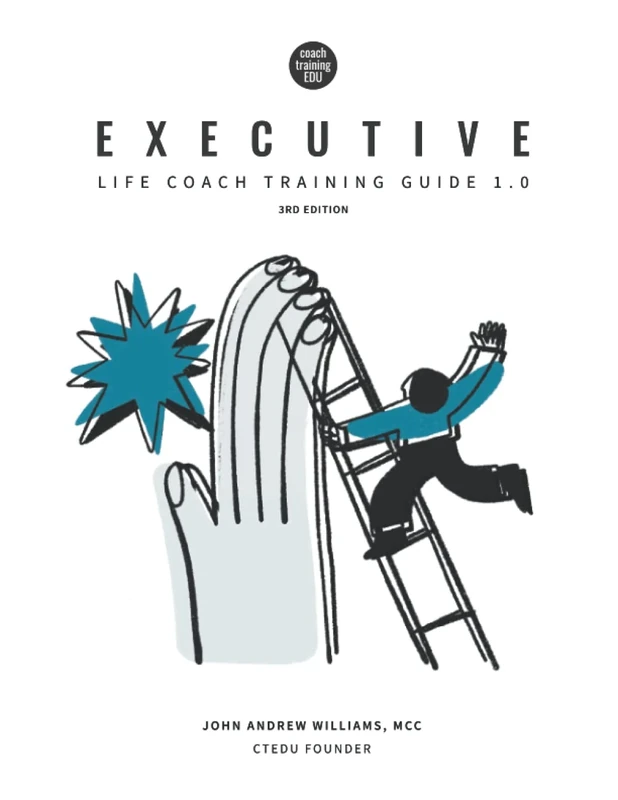 Executive Life Coach Training Guide 1.0