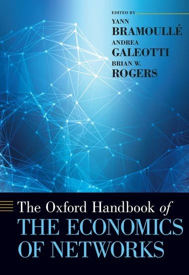 The Oxford Handbook of the Economics of Networks (Oxford Handbooks)