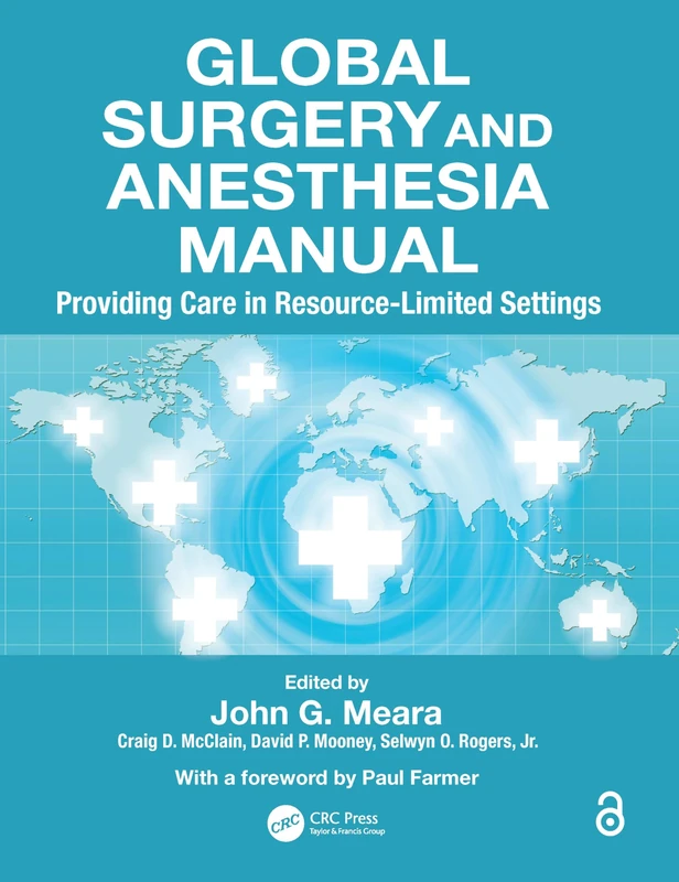 Global Surgery and Anesthesia Manual: Providing Care in Resource-limited Settings
