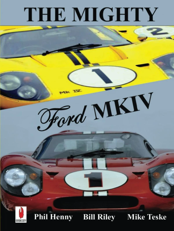 The Mighty FORD MKIV: Undefeated Two races Two Victories (American Racing Icons)