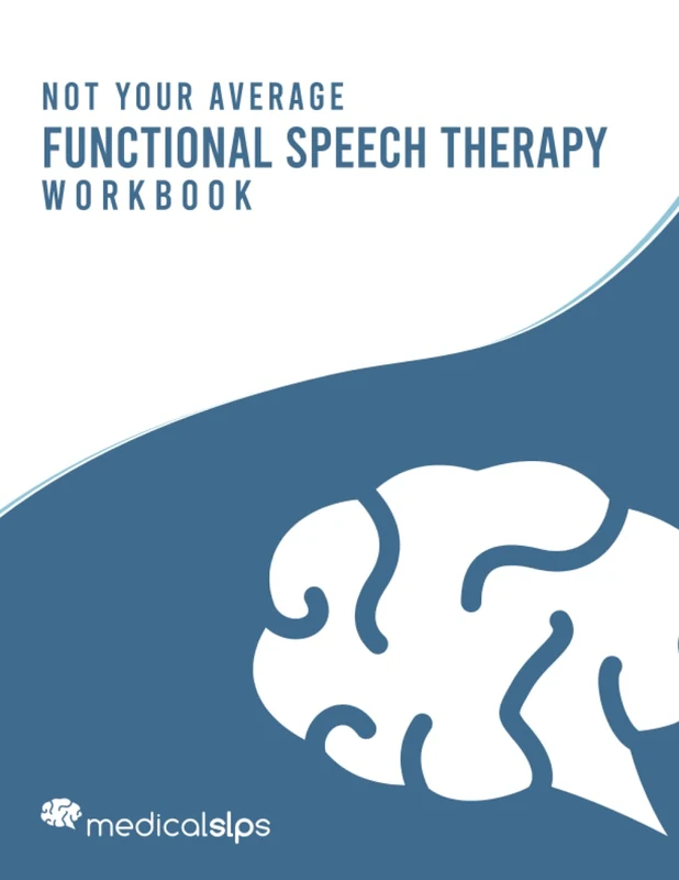Not Your Average Functional Speech Therapy Workbook (Not Your Average Workbooks)