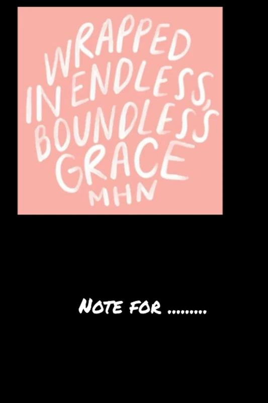 xjgcuyr1492 wrapped in endless boundless grace - 120 pages College Ruled Notebook Lined School Journal for girl boy teen