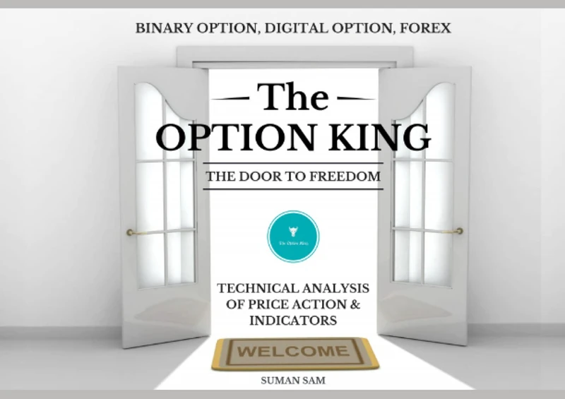 The Option King: Door to Freedom - Trading Guide