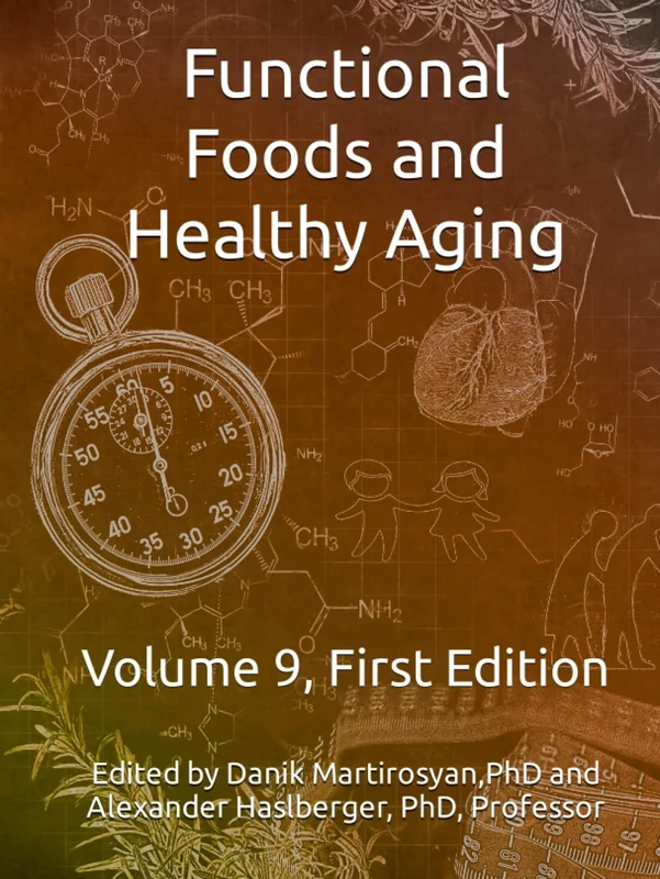Functional Foods and Healthy Aging (Functional Food Science - Textbook Series)