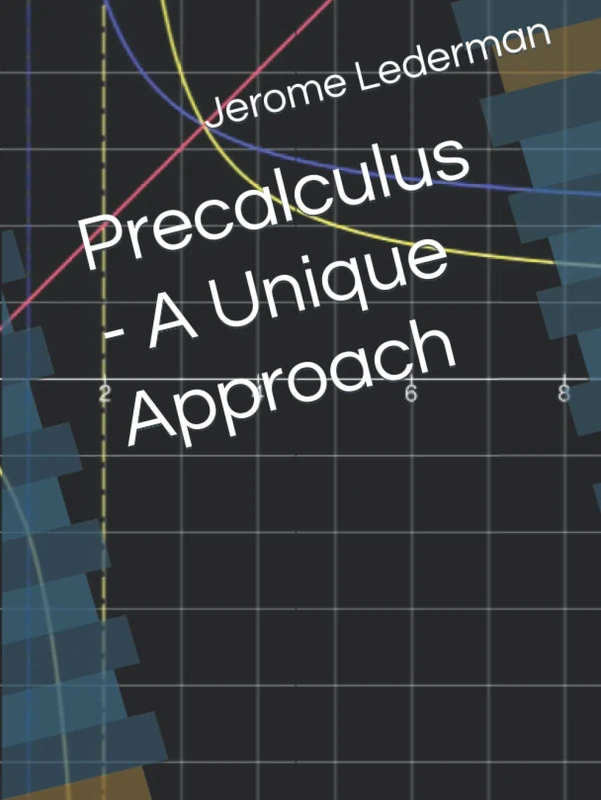 Precalculus - Unique Approach
