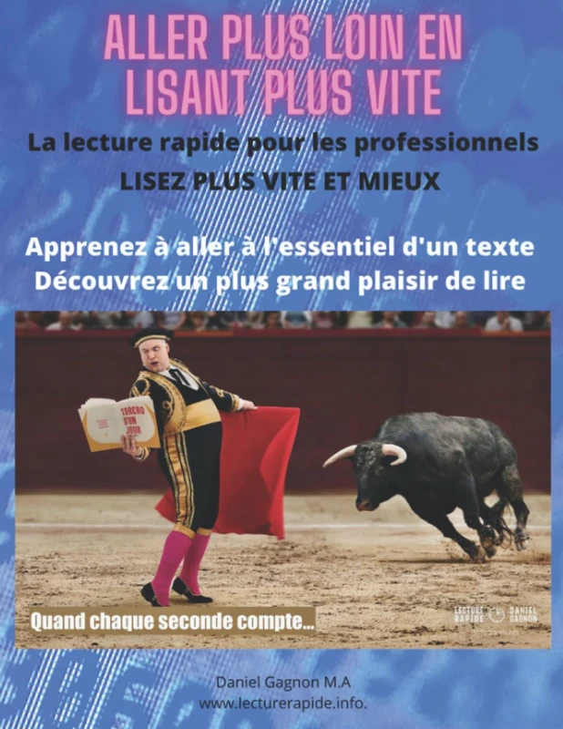 Allez plus loin en lisant plus vite: La lecture rapide pour les professionnels (La passion de lire, pour les grands comme les petits)