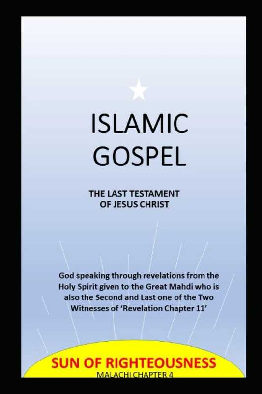 Islamic Gospel Volume One - Religious Scripture