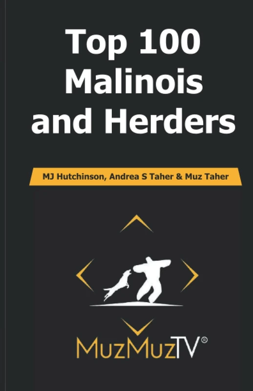 Top 100 Malinois and Herders: MuzMuzTV Top 100 Dogs