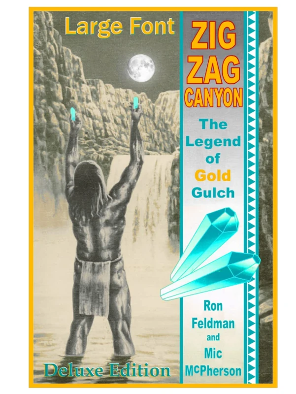 Zigzag Canyon: The Legend of Gold Gulch, Hardback, Large-Font Deluxe Edition - Image 1