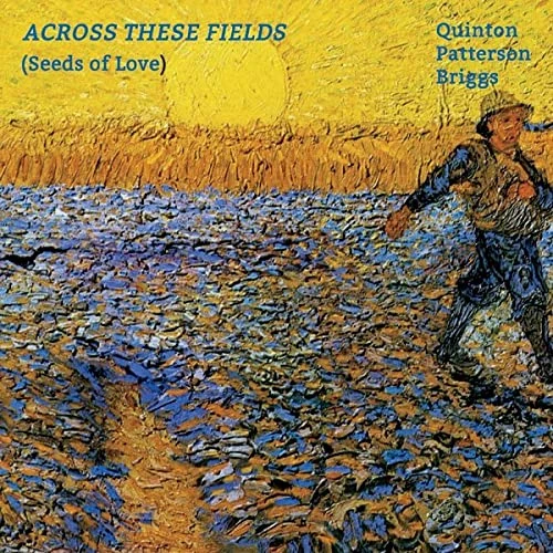 Across These Fields (Seeds Of Love)