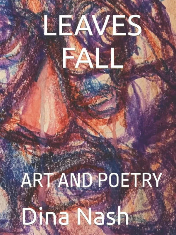 LEAVES FALL: ART AND POETRY