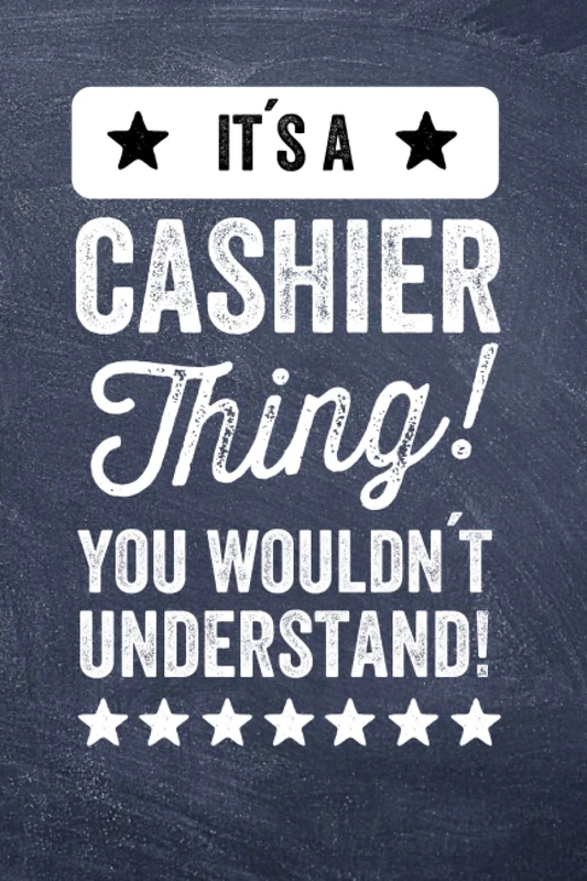 Cashier Notebook: Organizer | Planner | Journal | 120 Pages | Funny Gift