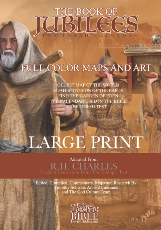 The Book of Jubilees: The Torah Calendar: Hardcover With Color Maps and Art (The Levite Bible)