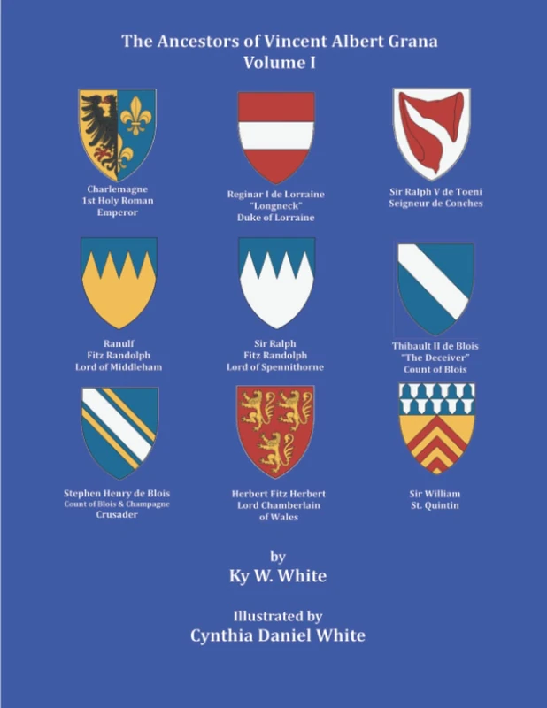 The Ancestors of Vincent Albert Grana: Volume 1