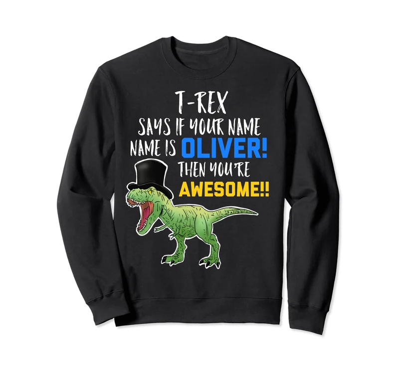 T-Rex Dinosaur Oliver Sweatshirt - Funny Top Hat Design