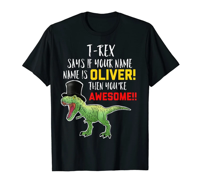 Funny T-Rex Top Hat Shirt - Personalized Gift for Oliver