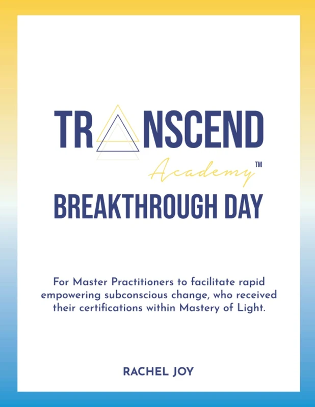 Mastery Of Light Breakthrough Day Workbook