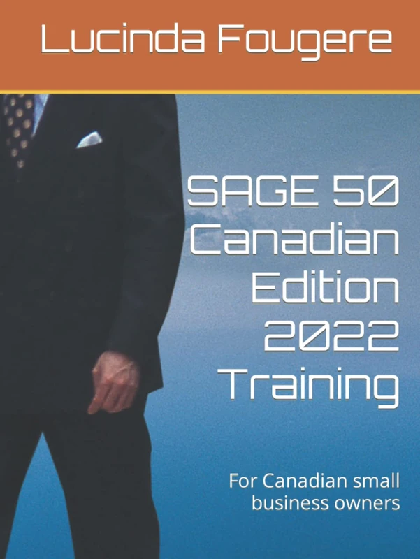 SAGE 50 Canadian Edition 2022 Training: For Canadian small business owners - Image 1