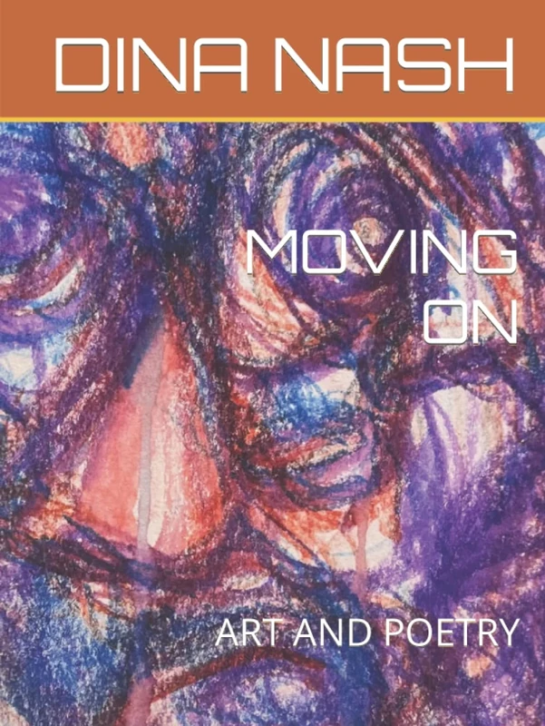MOVING ON: ART AND POETRY
