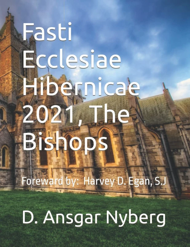Fasti Ecclesiae Hibernicae 2021, The Bishops