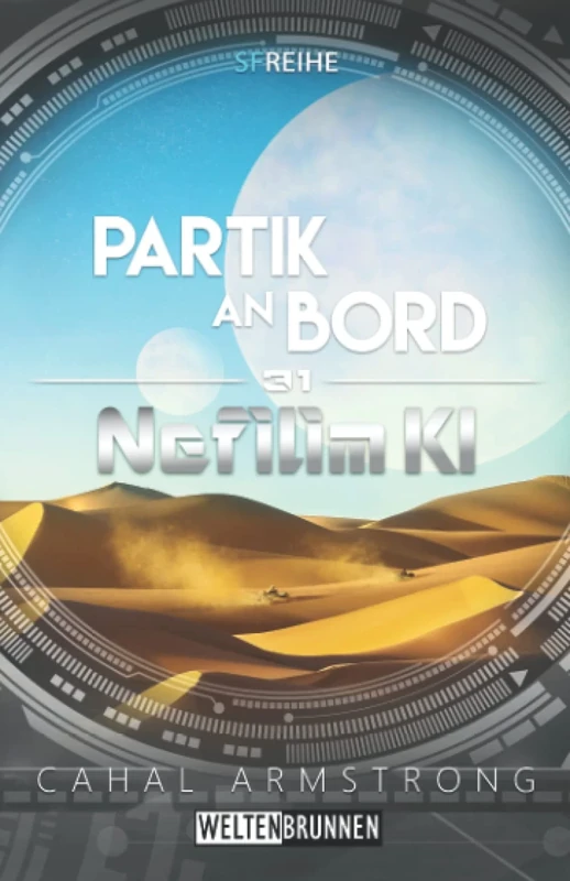 Nefilim KI 31: Partik an Bord: Science Fiction Reihe