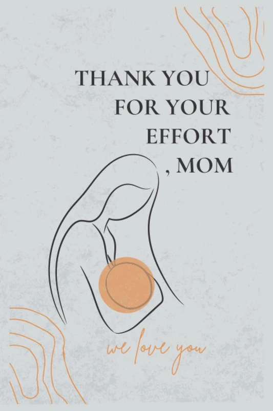 Thank you for your effort, MOM we love you: This is what I want you to know about me and my life, A Mother's Journal - Image 1