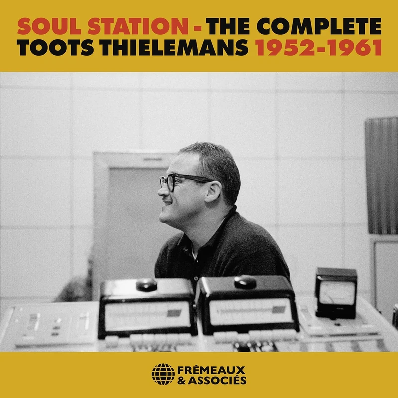 Soul Station - The Complete Toots Thielemans 1952-1961 - Image 1