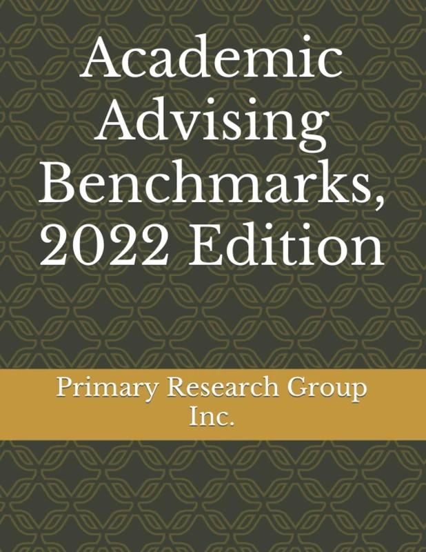 Academic Advising Benchmarks, 2022 Edition