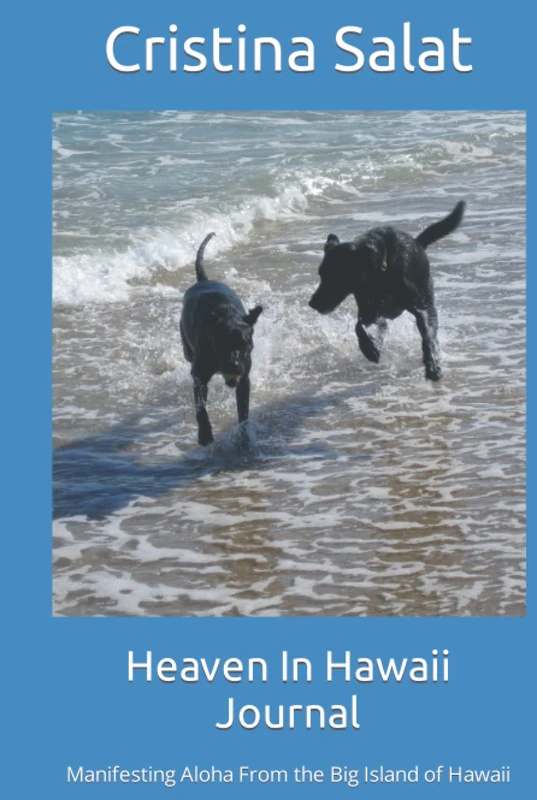 Heaven In Hawaii Journal: Manifesting Aloha From the Big Island of Hawaii - Image 1