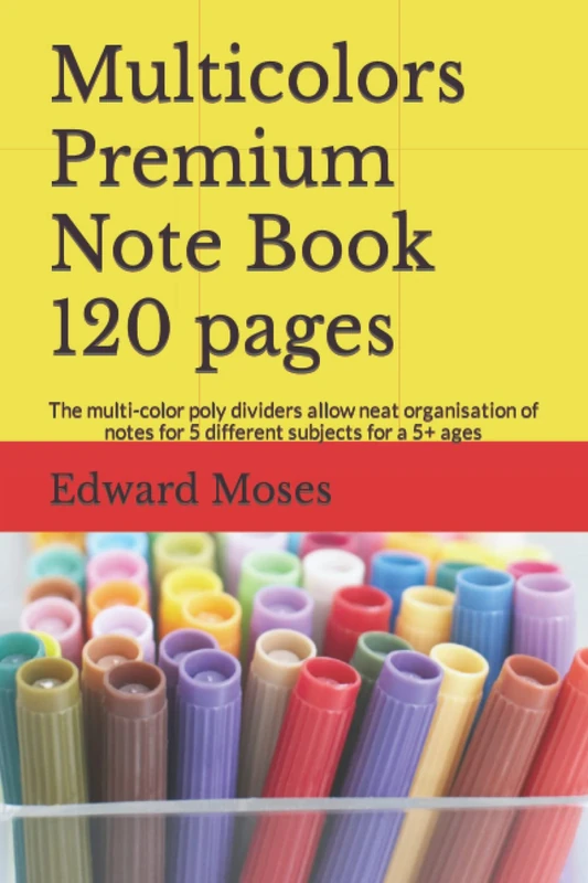 Multicolors Premium Note Book 120 pages: The multi-color poly dividers allow neat organisation of notes for 5 different subjects for a 5+ ages, Great Gifts for Boys and Girls & your Friends