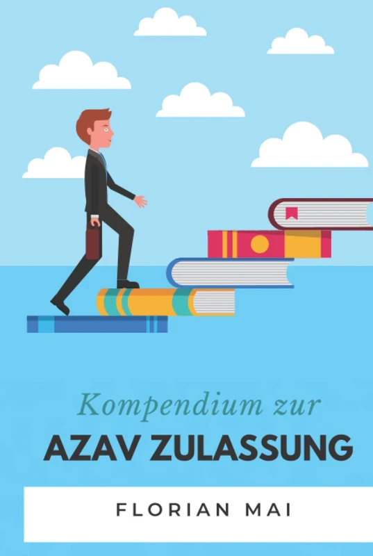 Kompendium zur AZAV Zulassung: Ein Leitfaden zur Umsetzung der AZAV Anforderungen