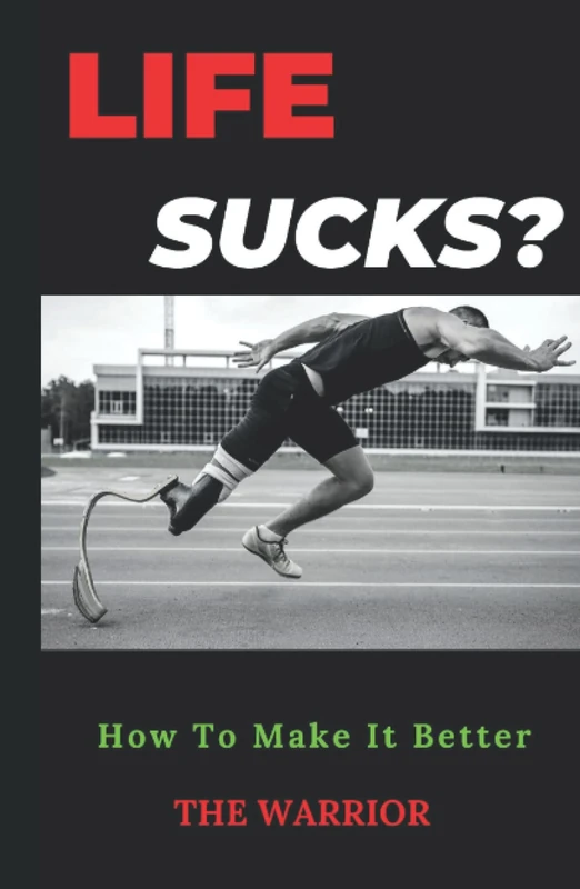 LIFE SUCKS: How To Make It Better? - Image 1