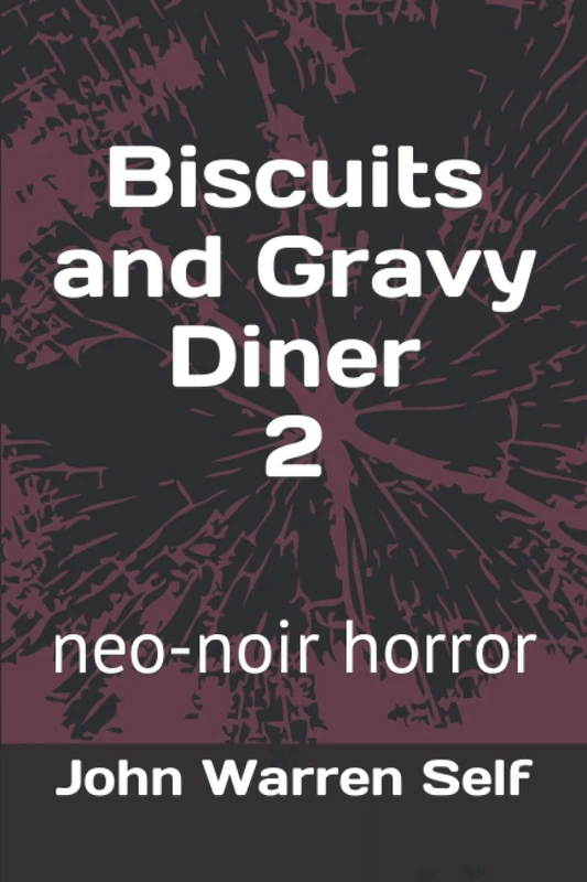 Biscuits and Gravy Diner 2: neo-noir horror - Image 1