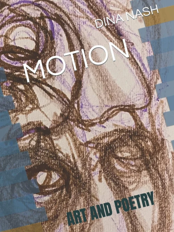 MOTION: ART AND POETRY