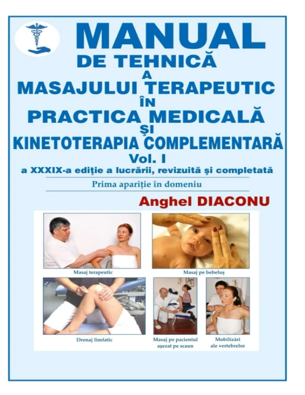 Manual de tehnica a masajului terapeuticin prectica medicala si kinetoterapia complementara - Image 1