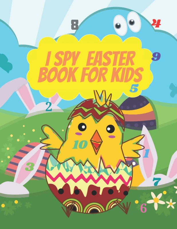 I SPY EASTER BOOK FOR KIDS: I Spy And Count Easter The Perfect Gift For Children Of Different Age Groups