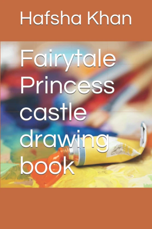 Fairytale Princess castle drawing book