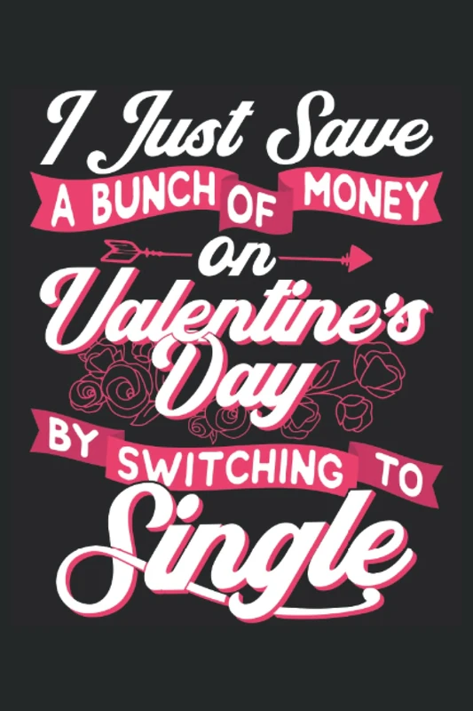 Anti Valentines Day Notebook: Organizer | Planner | Journal | 120 Pages