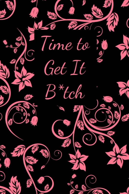 Time to GET IT B*tch: Funny Swearing Food & Fitness Planner, Meal Planner + Exercise Journal for Weight Loss & Diet, Great Workout Journal Gift For Women And Teens Girls